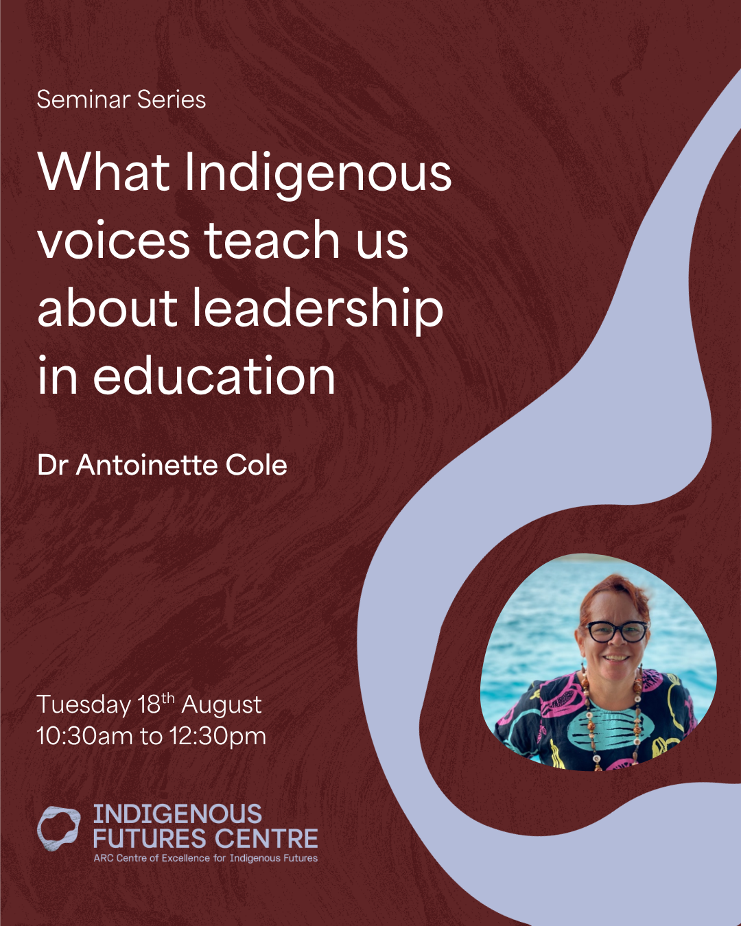 August Seminar: What Indigenous voices teach us about leadership in education
